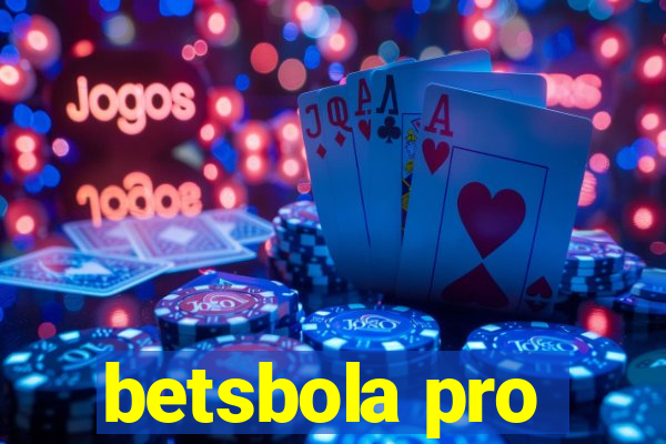 betsbola pro